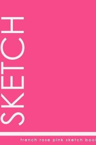 Cover of French Rose Pink Sketch Book