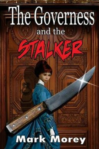 Cover of The Governess and the Stalker