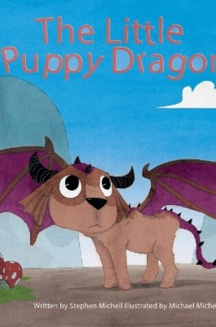 Cover of The Little Puppy Dragon