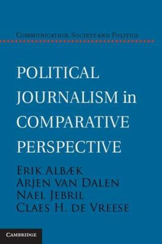 Cover of Political Journalism in Comparative Perspective