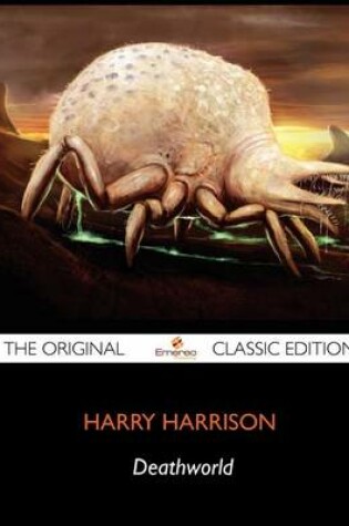 Cover of Deathworld - The Original Classic Edition