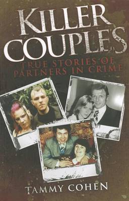 Book cover for Killer Couples: True Stories of Partners in Crime