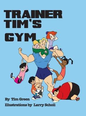 Book cover for Trainer Tim's Gym