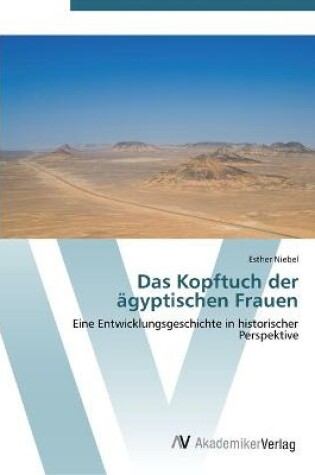 Cover of Das Kopftuch der ägyptischen Frauen