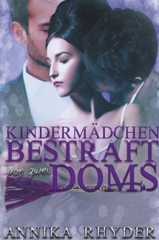 Cover of Kindermädchen bestraft von zwei Doms