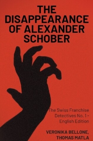 Cover of The Disappearance of Alexander Schober