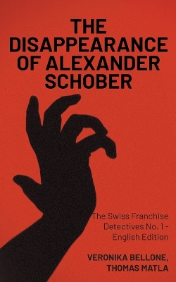 Book cover for The Disappearance of Alexander Schober