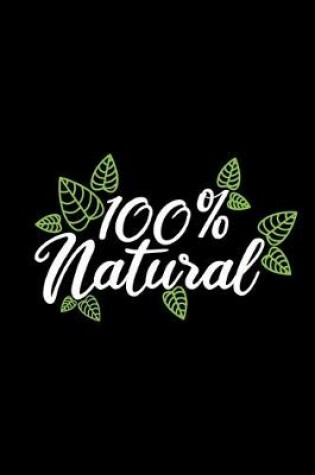 Cover of 100% Natural