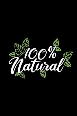 Book cover for 100% Natural