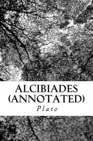 Cover of Alcibiades (Annotated)