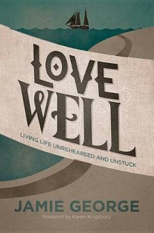 Cover of Love Well