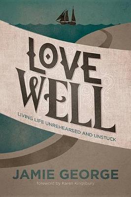 Book cover for Love Well