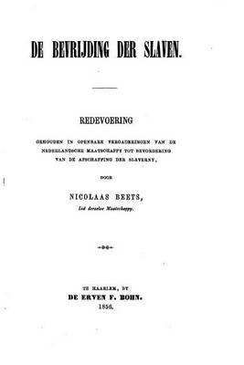 Book cover for De bevrijding der slaven