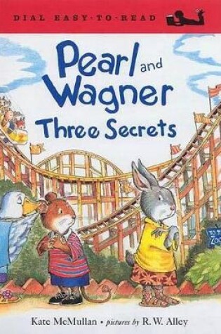 Cover of Pearl and Wagner: Three Secrets