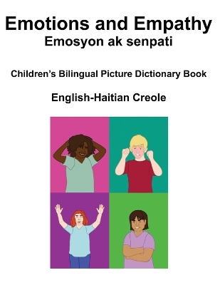 Book cover for English-Haitian Creole Emotions and Empathy / Emosyon ak senpati Children's Bilingual Picture Book