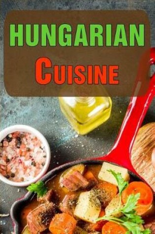 Cover of Hungarian Cuisine