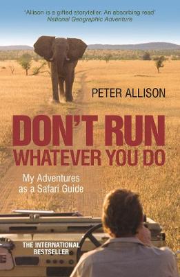 Book cover for DON'T RUN, Whatever You Do