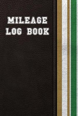 Book cover for Mileage Log Book