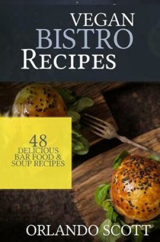 Cover of Vegan Bistro Recipes