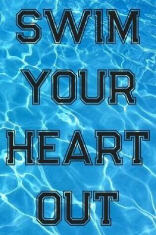 Cover of Swim Your Heart Out