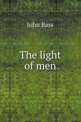 Cover of The light of men