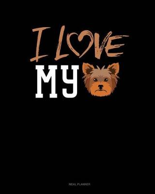 Book cover for I Love My Yorkie