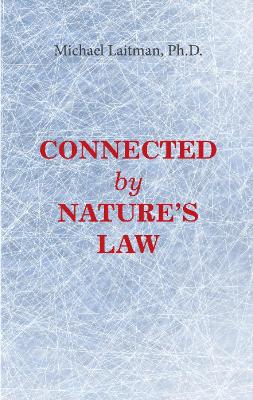 Book cover for Connected by Natures Law**************