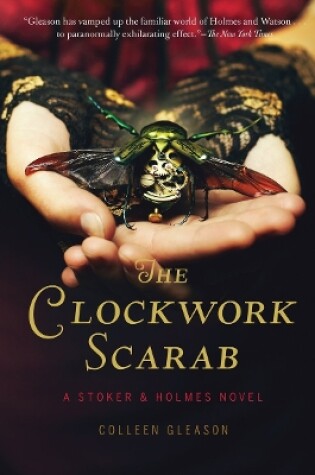 Cover of The Clockwork Scarab: a Stoker & Holmes Novel