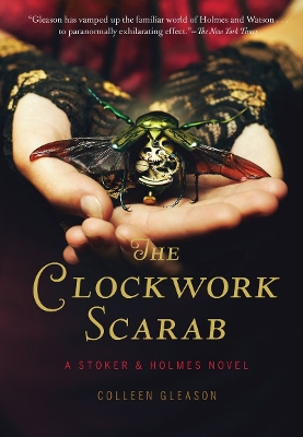 Book cover for The Clockwork Scarab: a Stoker & Holmes Novel