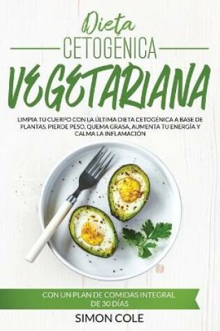 Cover of Dieta Cetogénica Vegetariana