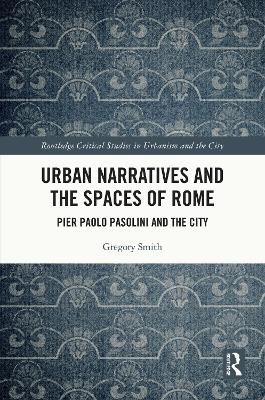 Book cover for Urban Narratives and the Spaces of Rome