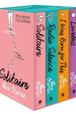 Cover of Alice Oseman Four-Book Collection Box Set (Solitaire, Radio Silence, I Was Born For This, Loveless)