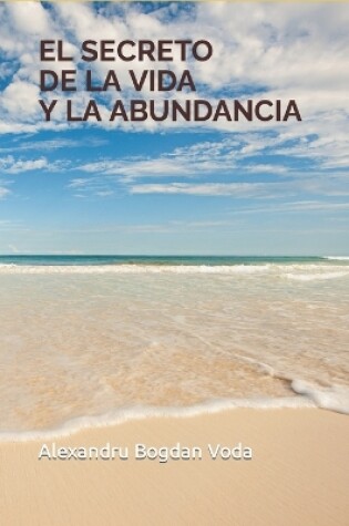 Cover of El secreto de la vida y la abundancia