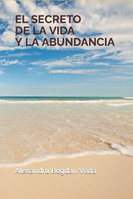 Book cover for El secreto de la vida y la abundancia