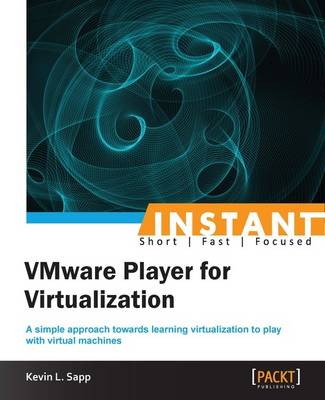 Book cover for Instant VMware Player for Virtualization