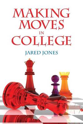 Book cover for Making Moves in College