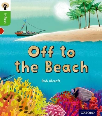 Book cover for Oxford Reading Tree inFact: Oxford Level 2: Off to the Beach