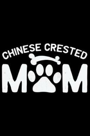 Cover of Chinese Crested Mom