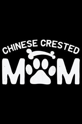 Book cover for Chinese Crested Mom