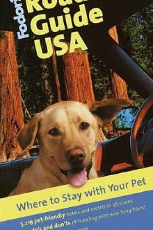 Cover of Fodor Road Guide USA Pets