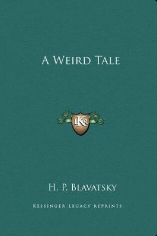 Cover of A Weird Tale