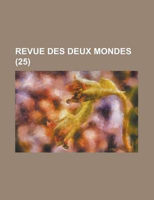 Book cover for Revue Des Deux Mondes (25)