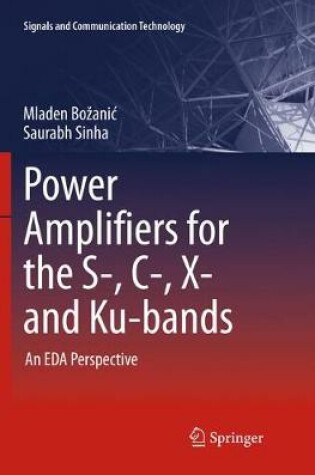 Cover of Power Amplifiers for the S-, C-, X- and Ku-bands