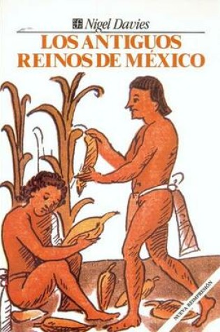 Cover of Los Antiguos Reinos de Mexico