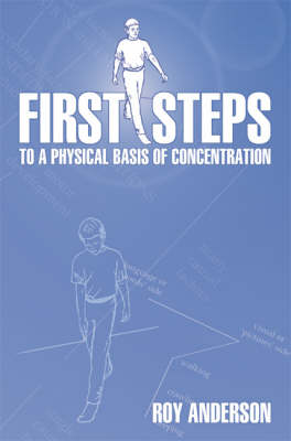 Book cover for First Steps To A Physical Basis Of Concentration