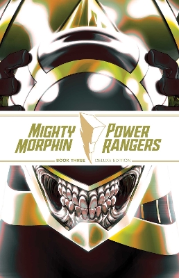 Book cover for Mighty Morphin / Power Rangers Book Three Deluxe Edition
