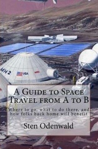 Cover of A Guide to Space Travel from A to B