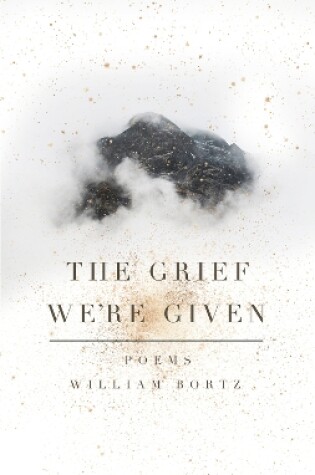 Cover of The Grief We’re Given