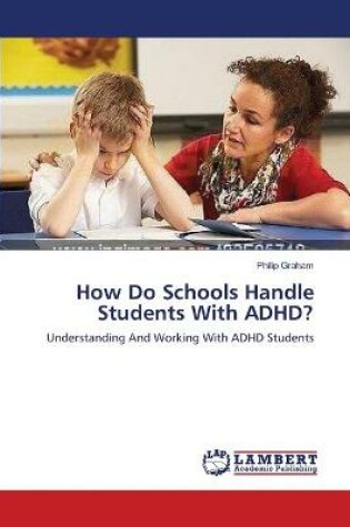 Cover of How Do Schools Handle Students With ADHD?
