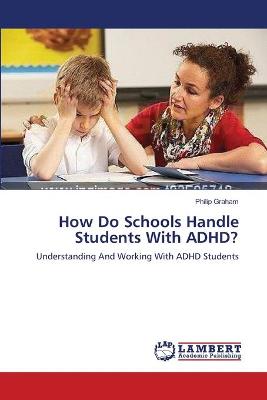 Book cover for How Do Schools Handle Students With ADHD?